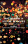Innovation in Social Services : The Public-Private Mix in Service Provision, Fiscal Policy and Employment