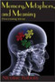 Memory, Metaphors, and Meaning : Reading Literary Texts