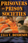 Prisoners in Prison Societies