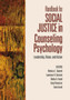 Handbook for Social Justice in Counseling Psychology : Leadership, Vision, and Action