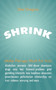 Shrink : Make Therapy Work For You!