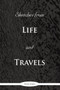 Sketches from Life and Travels