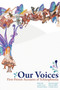 Our Voices : First-Person Accounts of Schizophrenia
