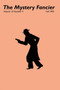 The Mystery Fancier (Vol. 13 No. 4) Fall 1992