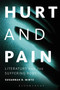 Hurt and Pain : Literature and the Suffering Body