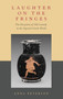 Laughter on the Fringes : The Reception of Old Comedy in the Imperial Greek World