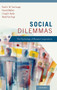 Social Dilemmas : Understanding Human Cooperation