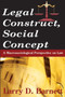 Legal Construct, Social Concept : A Macrosociological Perspective on Law