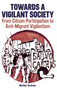 Towards a Vigilant Society : From Citizen Participation to Anti-Migrant Vigilantism