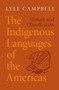 The Indigenous Languages of the Americas : History and Classification