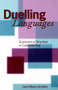 Duelling Languages : Grammatical Structure in Codeswitching