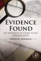 Evidence Found : An Approach to Crime Scene Investigation