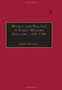 Women and Politics in Early Modern England, 1450???1700