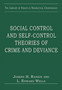 Social Control and Self-Control Theories of Crime and Deviance