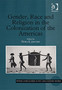 Gender, Race and Religion in the Colonization of the Americas