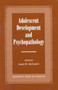 Adolescent Development and Psychopathology
