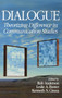 Dialogue : Theorizing Difference in Communication Studies