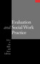 Evaluation and Social Work Practice
