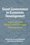 Good Governance in Economic Development : International Norms and Chinese Perspectives