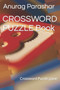 CROSSWORD PUZZLE Book : Crossword Puzzle game by Anurag Parashar - Paperback
