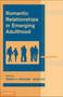Romantic Relationships in Emerging Adulthood