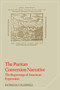 The Puritan Conversion Narrative : The Beginnings of American Expression