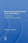 Macroproject Development in the Third World : An Analysis of Transnational Partnerships