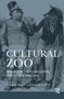 Cultural Zoo : Animals in the Human Mind and its Sublimation