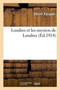 Londres Et Les Ouvriers de Londres