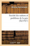 Societe Des Nations Et Probleme de la Paix. Tome 2
