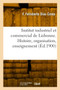 Institut industriel et commercial de Lisbonne. Histoire, organisation, enseignement