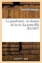 La Grand'mere: Les Drames de la Vie. La Petite-Fille