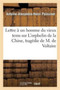 Lettre A Un Homme Du Vieux Tems Sur l'Orphelin de la Chine, Tragedie de M. de Voltaire : , Representee Pour La Premiere Fois Le 20 Aout 1755