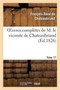 Oeuvres Completes de M. Le Vicomte de Chateaubriand, Tome 17