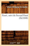 Faust Suivi Du Second Faust (Ed.1840)