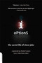 Options : The Secret Life of Steve Jobs by Daniel Lyons - Paperback