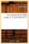 Les Romans de la Table Ronde. T 2 (Ed.1868-1877)