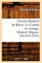 Oeuvres Illustrees de Balzac. Le Contrat de Mariage. Modeste Mignon. (Ed.1851-1853)