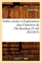 Fables Creoles Et Explorations Dans l'Interieur de l'Ile Bourbon (N Ed) (Ed.1833)