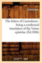 The Letters of Cassiodorus: Being a Condensed Translation of the Variae Epistolae (Ed.1886)