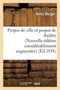 Propos de Ville Et Propos de Theatre Nouvelle Edition Considerablement Augmentee