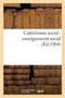 Catechisme Social: Enseignement Social