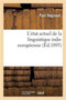 L'Etat Actuel de la Linguistique Indo-Europeenne