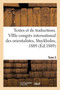 Recueil de Textes Et de Traductions. Tome 2 : Viiie Congres International Des Orientalistes, Stockholm, 1889