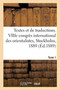 Recueil de Textes Et de Traductions. Tome 1 : Viiie Congres International Des Orientalistes, Stockholm, 1889
