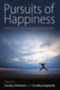 Pursuits of Happiness : Well-Being in Anthropological Perspective