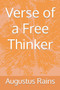 Verse of a Free Thinker by Augustus Rains - Paperback
