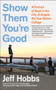 Show Them You're Good : Four Boys and the Quest for College