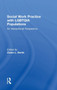 Social Work Practice with LGBTQIA Populations : An Interactional Perspective