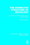 The Normative Structure of Sociology : Conservative and Emancipatory Themes in Social Thought